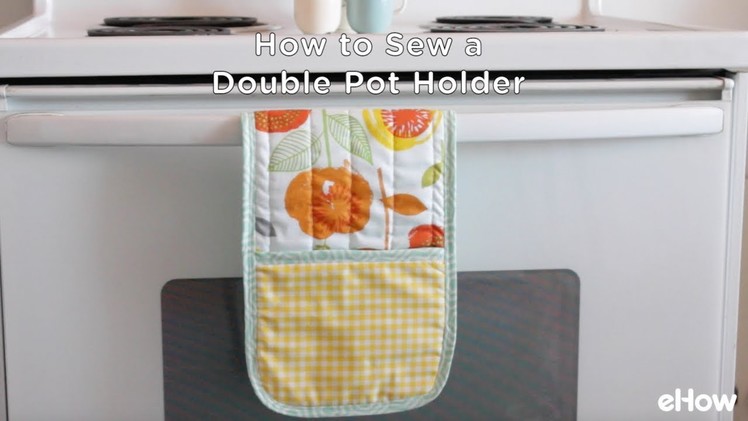 How to Sew a Double Pot Holder