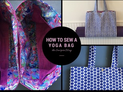 How to sew a yoga bag the Sewspire Way
