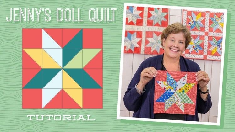 Learn How to Make Jenny's Doll Quilt!