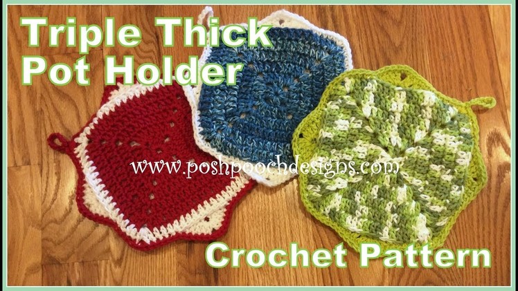 Triple Thick Pot Holder Crochet Pattern