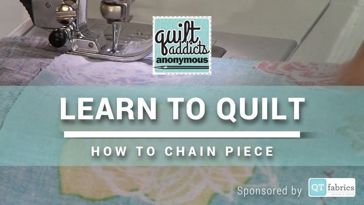 How to Chain Piece Quilt Blocks - FREE Beginner Quilting Videos and Pattern