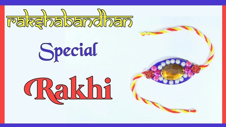 How To Make A Rakhi At Home | Raksha Bandhan Special | DIY Arts And Make | Best Craft Idea