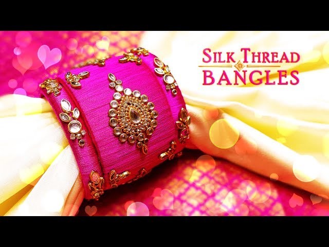 How To Make Beautiful Silk Thread Kundan Bangles | Latest Silk Thread Designs