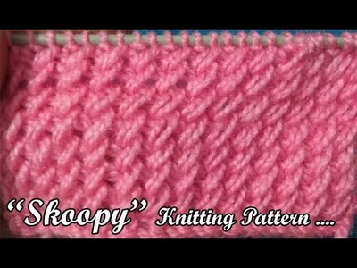 "Skoopy" Beautiful Knitting pattern Design 2018