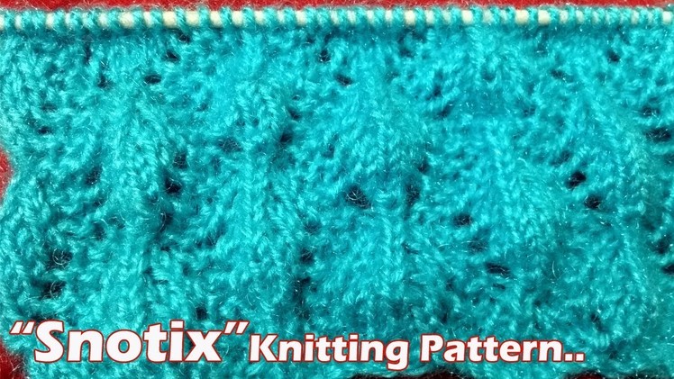 "Snotix" Knitting pattern Design  2018