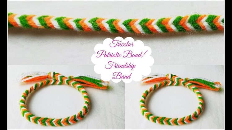 DIY Tricolor Patriotic Wrist Band.How to Make Easy Friendship Band.Independence Day Craft for Kids