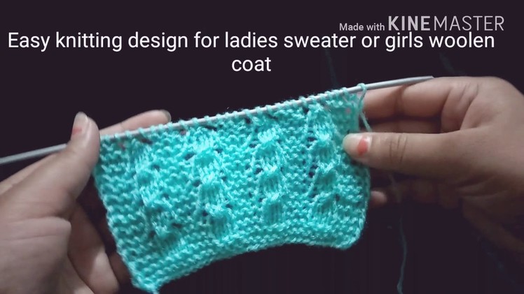 Easy knitting design for ladies sweaters or girls woollen coat .