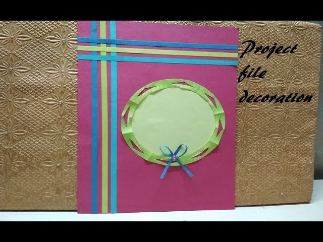 How to Decorate Project file | Coverpage Decoration | File Decoration