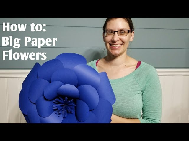 How to: Make Big Paper Flowers Using A Cricut Explore Air 2