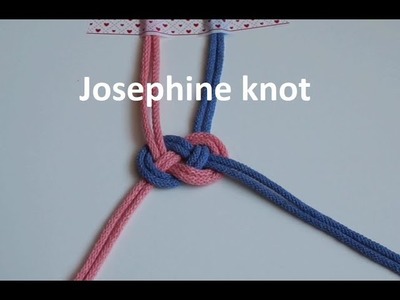 How to make macrame Josephine knot - macrame basic knot.