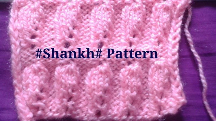 #Shankh Knitting design # Easy