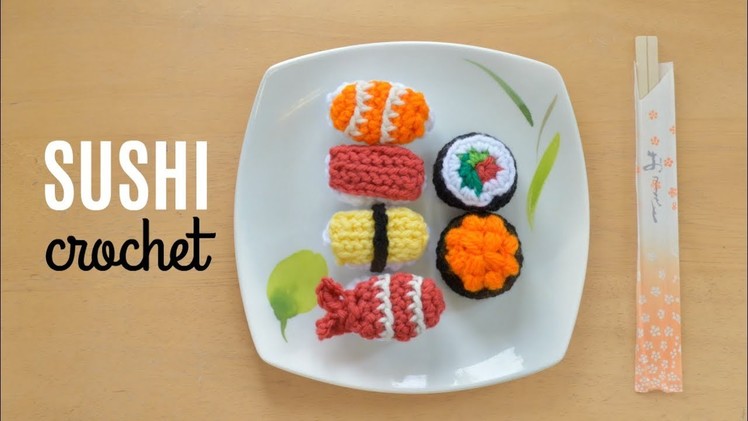Sushi Crochet Tutorial - Amigurumi Food