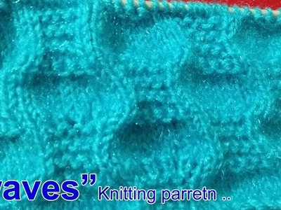 Waves Beautiful Knitting pattern Design 2018