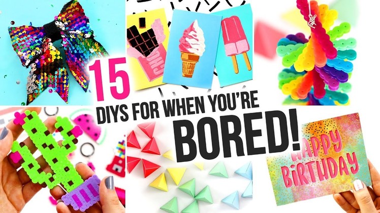 15 Easy DIYs To Do When You’re BORED - DIY Compilation Video | @karenkavett