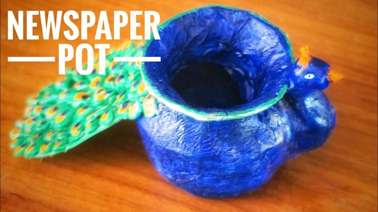 Easy newspaper pot || DIY Paper pot || Peacock pot decoration || Shilpkar clay pot decoration