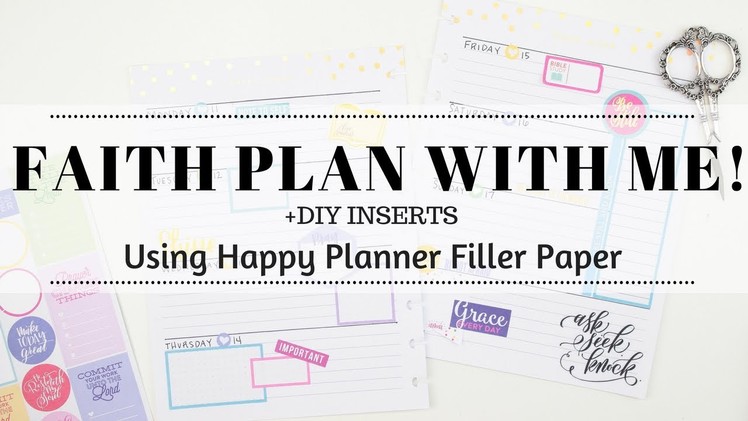 Faith Plan With Me Using DIY  Inserts on HAPPY PLANNER Filler Paper! | At Home With Quita