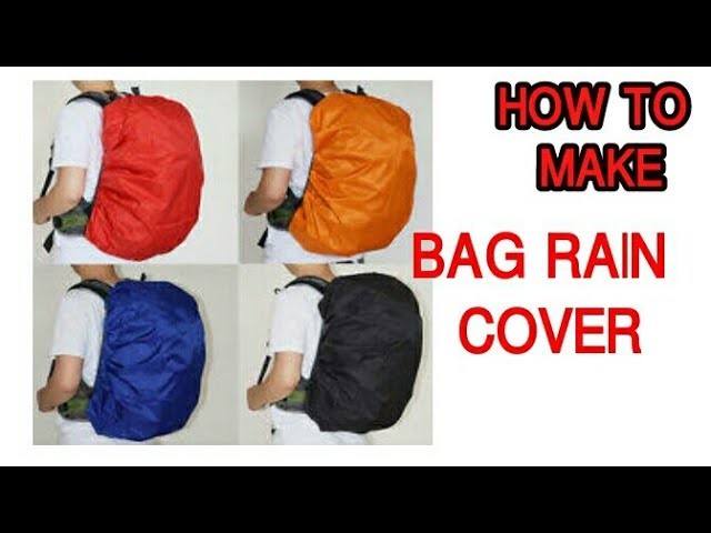 How to make BAG RAIN COVER at home| #diy