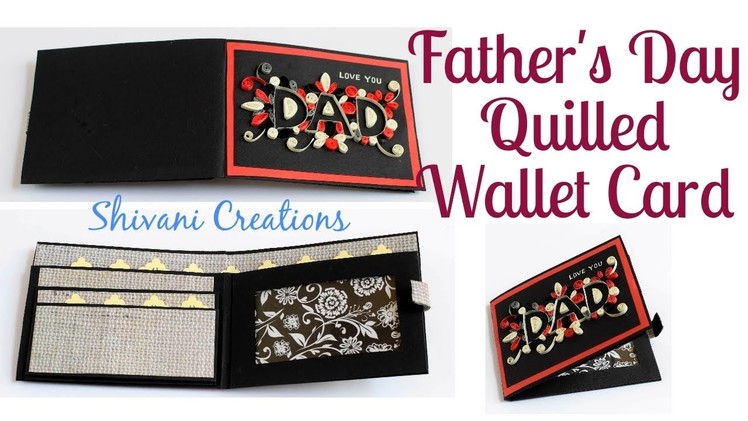 Quilled Father's Day Day Wallet Card. DIY Father's Day Card