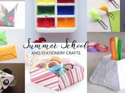 10 Summer School and Stationery Crafts | DIY Activities