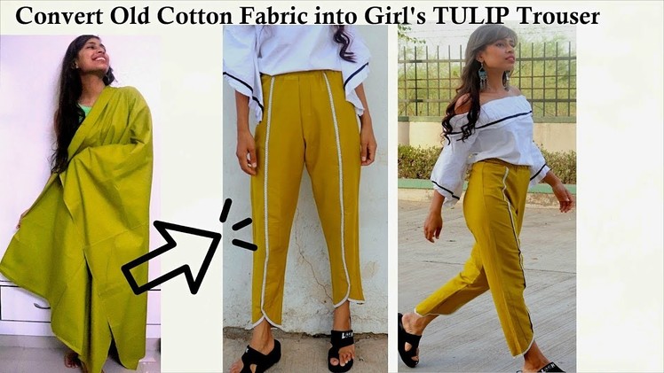 Convert Old Cotton Fabric into NARROW Ankle TULIP Pant.Trouser | Diy TULIP Trousers at home