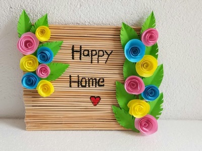 DIY happy home sign board.diy home decor.diy wall hanging.easy craft ideas.paper flowers