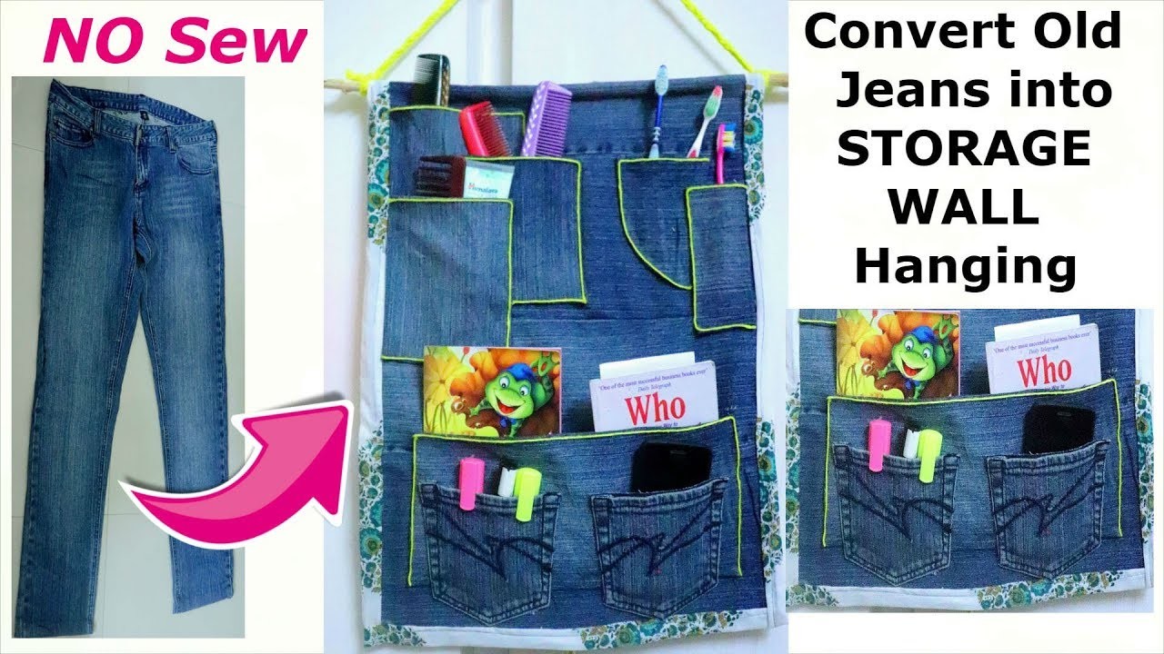 No Sew Diy Convert Old Jeans Into Multipurpose Wall Hanging Holder Diy Denim Storage Organizer