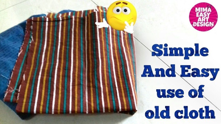 Best use of old cloth | web gallery of art | sewing projects | stitching templates