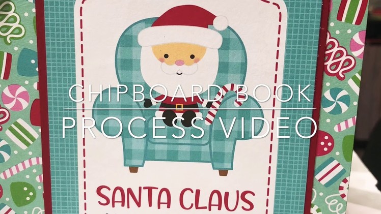 Christmas in July- Chipboard book process video