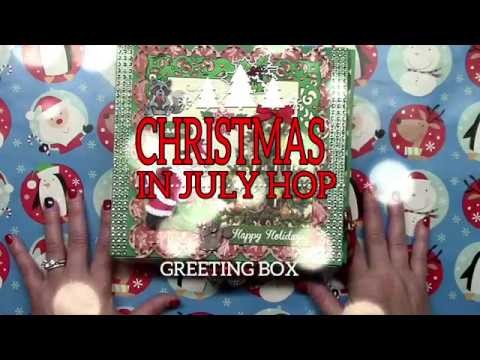 Christmas in July Hop - Interactive Holiday Greeting Box