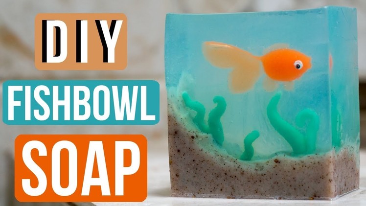 DIY Fishbowl Soap - Inspired By Threadbanger | Royalty Soaps