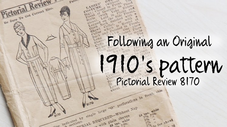 Following a 1910's Dress Pattern : Sewing through the Decades