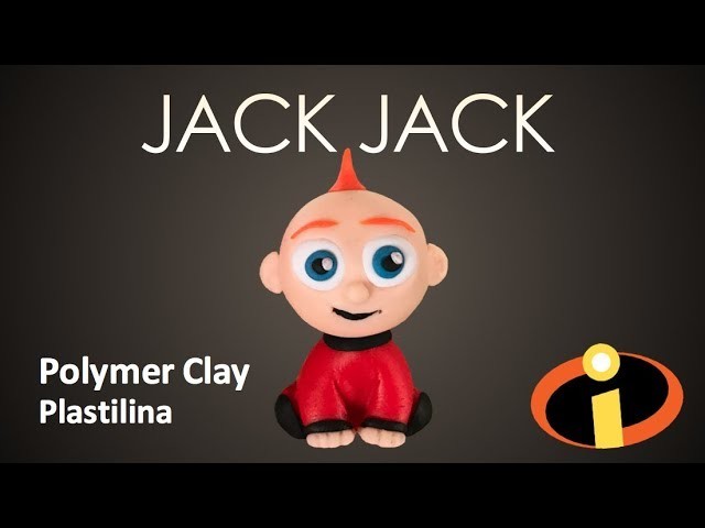 JACK JACK The Incredibles 2 - Polymer Clay Tutorial