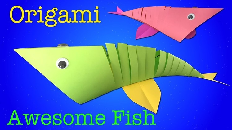 Origami - Awesome Fish - DIY