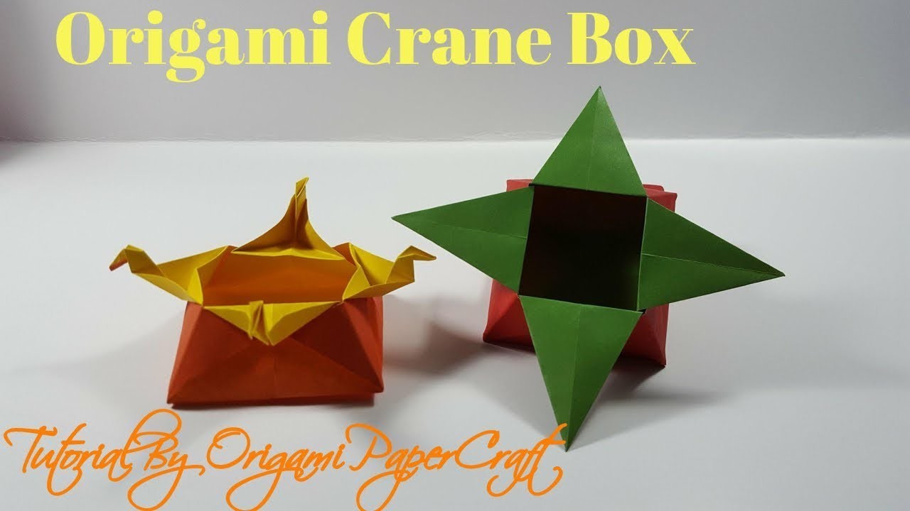 Origami Star Box And Crane Box Ii Tutorials By Origami Papercraft Extras