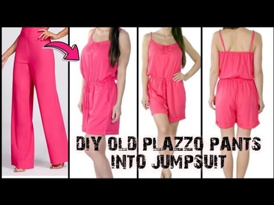 DIY: Convert Old Plazzo.Pant into Jump suit. Romper Dress|| Recycle Of Old Plazzo.pants||