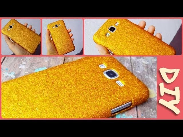 DIY Glitter Mobile Case (Cover)without modpodge.easy step ❤???? & Easy To Make!