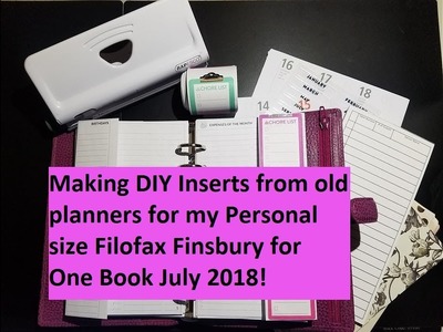 DIY Inserts from old planners for my Personal Filofax Finsbury for One Book July 2018