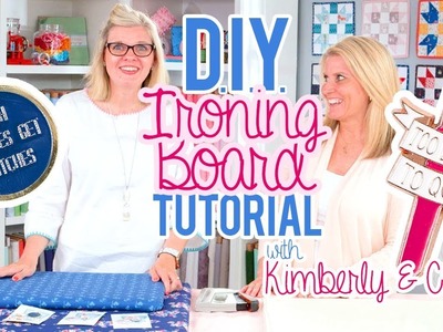 DIY Ironing Board with Cindy from Riley Blake and Kimberly | Fat Quarter Shop