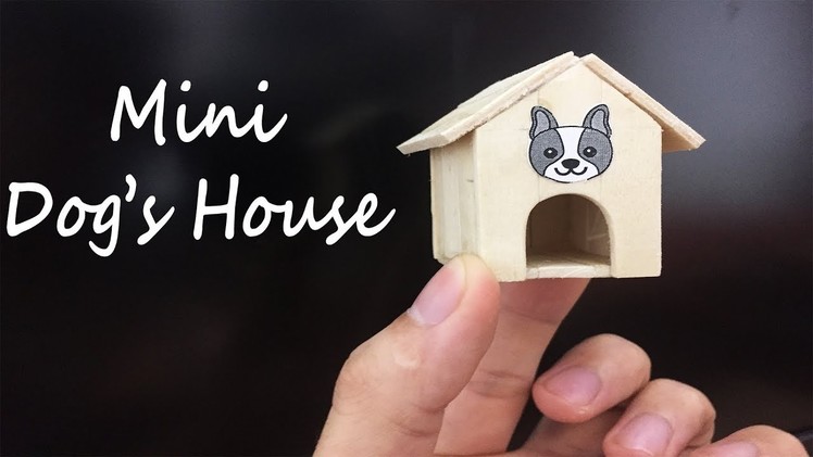 How To Make Mini Dog's House ( Popsicle Stick House DIY)