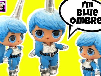 LOL Surprise Unicorn Boy BLUE OMBRE ???? DIY GG Custom and Doll Story Video