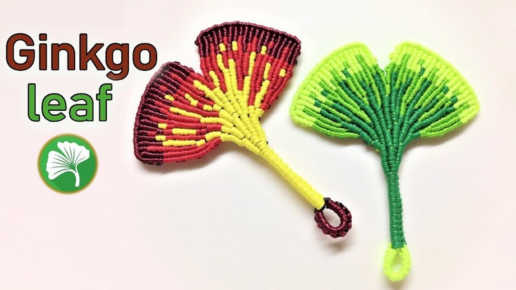 Macrame tutorial - The most beautiful Ginkgo leaf keychain  - Hướng dẫn làm móc khóa lá bạch quả