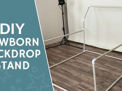 Newborn Backdrop Stand | Easy DIY using PVC pipes