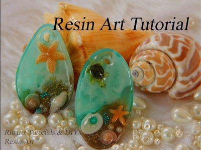 Resin Art Tutorial - Resin Jewelry (Turtle,  Starfish)