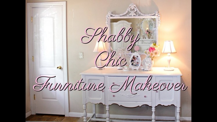 SHABBY CHIC WHITE PAINT FURNITURE MAKEOVER PROJECT.diy motivation