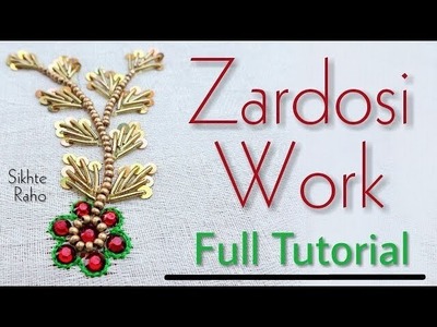 Zardosi Work Full tutorial || leaf design || hand Embroidery