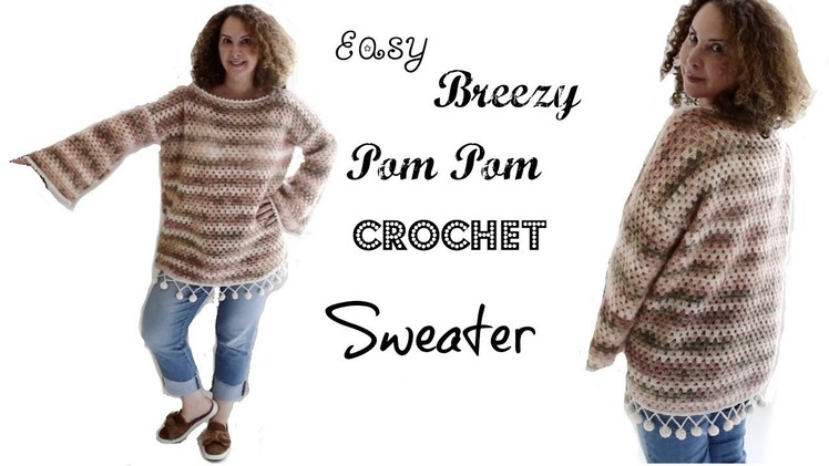 Easy Breazy Pom pom Crochet  sweater