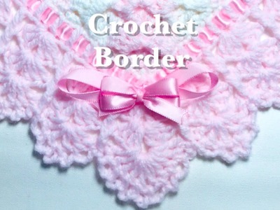Easy Crochet border for any crochet or knit baby blanket #133