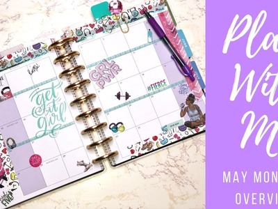 Plan With Me| Classic Happy Planner| May Monthly Overview & Haul| Fitness Inspiration