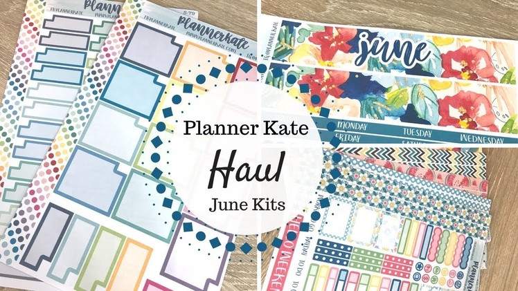 Planner Kate Haul | June Kits |