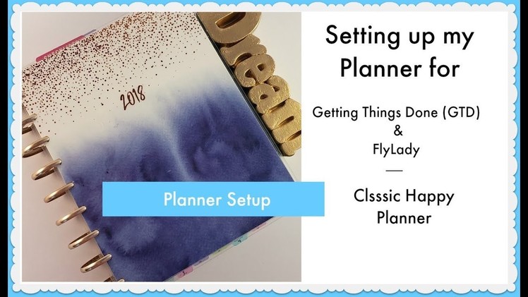 Planner Setup for GTD and FlyLady systems